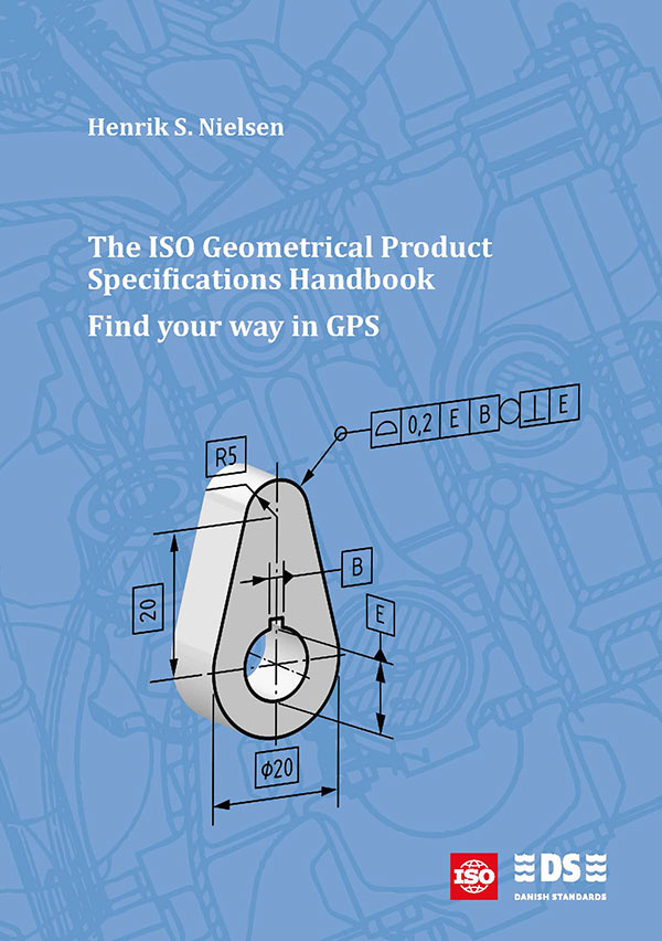 The ISO Geometrical Product Specifications Handbook