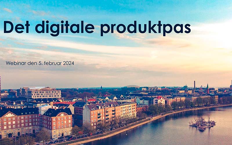 Det digitale produktpas – hvordan får vi en effektiv dataudveksling?