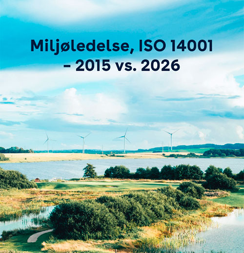 Miljøledelse, ISO 14001 - overblik over ændringer